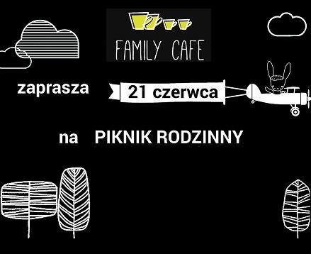 Piknik Rodzinny w Family Cafe