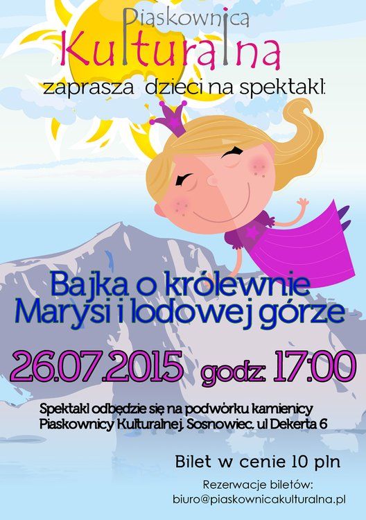 Bajka o królewnie Marysi i lodowej górze, Sosnowiec