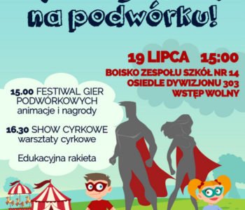 Festiwal gier podwórkowych i zabaw cyrkowych