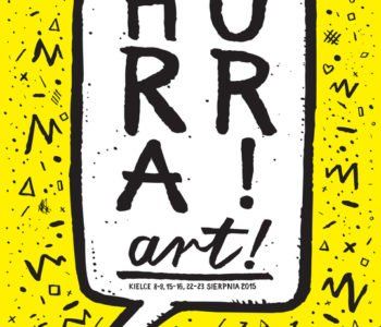 I Wakacyjny Festiwal Sztuki dla Dzieci Hurra! ART! Kielce