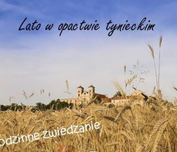 Lato w Tyńcu