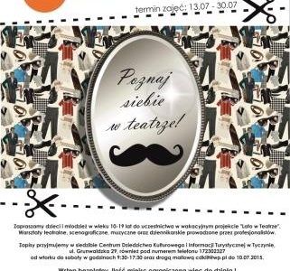 Lato z fasonem: Lato w Teatrze Tyczyn 2015