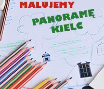 Malujemy panoramę Kielc