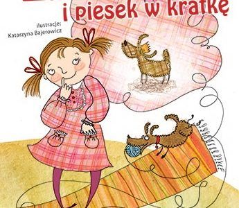 Pierwsze czytanki. Zuzia i piesek w kratkę