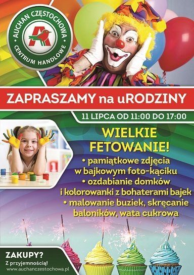 Wielkie fetowanie z okazji urodzin CH Auchan Częstochowa!