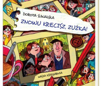 Znowu kręcisz, Zuźka! Premiera