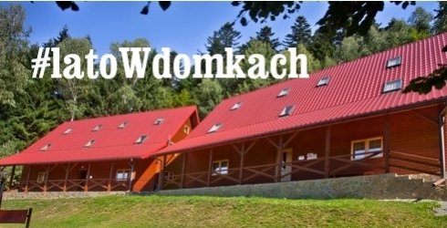 Domki na Górce – letni  wypoczynek w górach!