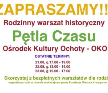 Pętla czasu – rodzinny warsztat historyczny