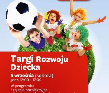 Targi Rozwoju Dziecka w Centrum Handlowym Bielawy – Toruń