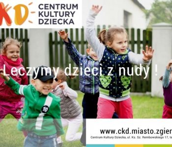 CKD w Zgierzu zaprasza na nowe zajęcia!