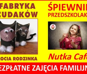 Fabryka cudaków i Śpiewnik przedszkolaka