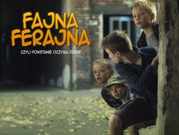 Fajna ferajna czyli powstanie oczyma dzieci. Pokaz filmu, spotkanie z autorką książki