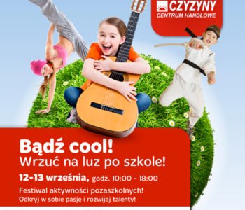 Festiwal Aktywności Pozaszkolnych w CH Czyżyny
