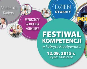 Festiwal Kompetencji w Fabryce Kreatywności