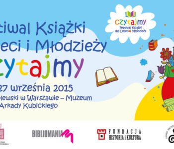 Festiwal Książki dla Dzieci i Młodzieży Czytajmy