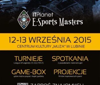 ITPlanet E-Sports Masters 2015 – Lublin