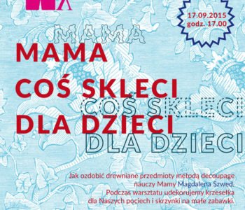 Mama coś skleci dla Dzieci. Lublin