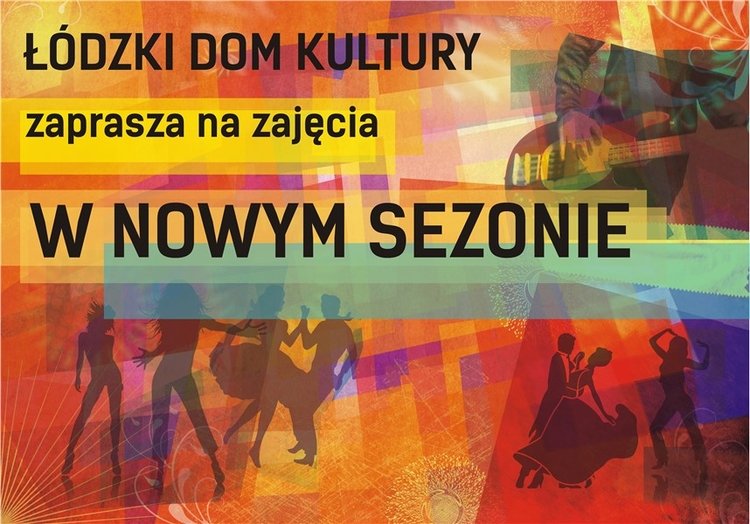 ŁDK zaprasza na nowe zajęcia