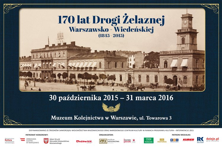 170 Lat Drogi Żelaznej Warszawsko-Wiedeńskiej