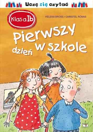 Klasa Ib. Pierwszy dzień w szkole