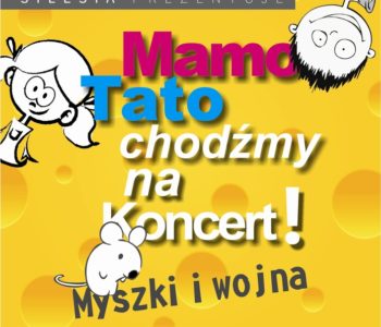 Mamo, Tato, chodźmy na koncert!