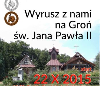 Wyrusz z dziećmi na Groń Św. Jana Pawła II – Rajd pieszy 22 X 2015