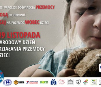 19. listopada Międzynarodowy Dzień Przeciwdziałania Przemocy wobec Dzieci