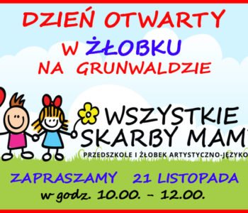 Dzień Otwarty w Żłobku na Grunwaldzie!