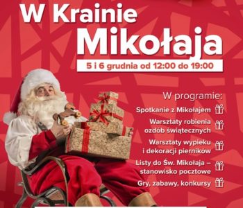 Kraina Mikołaja w Galerii Bronowice