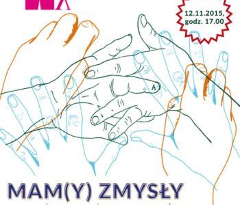 Mam(y) zmysły – Lublin