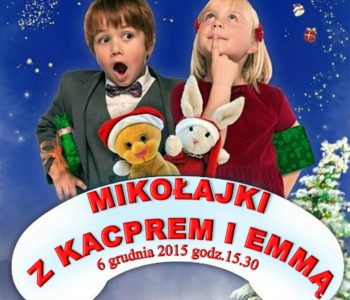 Mikołajki z Kacprem i Emmą