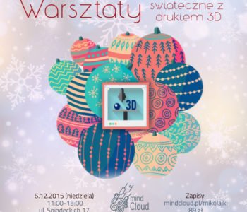 Mikołajkowe warsztaty tworzenia ozdób świątecznych i druku 3D