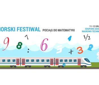 Pomorski Festiwal Pociąg do Matematyki