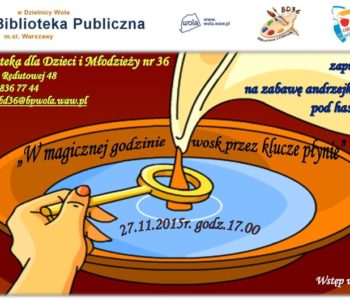 W magicznej godzinie wosk przez kluczyk płynie