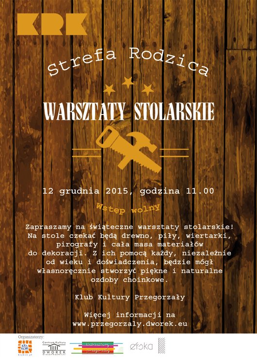 Warsztaty stolarskie w Klubie Kultury Przegorzały