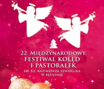 XXII Międzynarodowy Festiwal Kolęd i Pastorałek  im. ks. Kazimierza Szwarlika