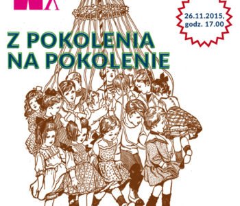 Z pokolenia na pokolenie – Lublin