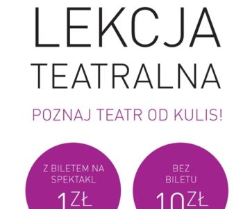 poznaj Teatr Dramatyczny od kulis!