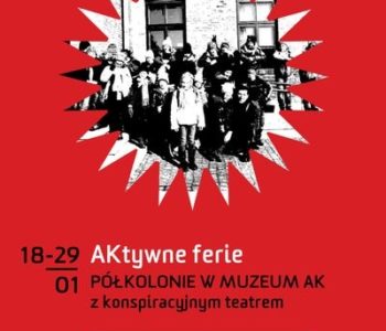 AKtywne ferie w krakowskim Muzeum AK