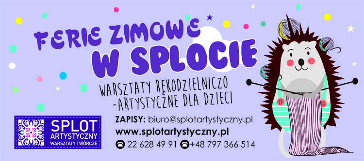 Ferie zimowe w Splocie Artystycznym – Rozbudzamy pasje!