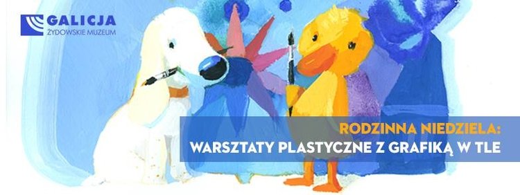 Rodzinna Niedziela: Warsztaty plastyczne z grafiką w tle