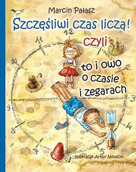 Szczęśliwi czas liczą. Premiera książki