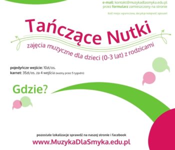Tańczące Nutki – umuzykalniające spotkania dla maluszków do 2,5 r.ż. z  opiekunem