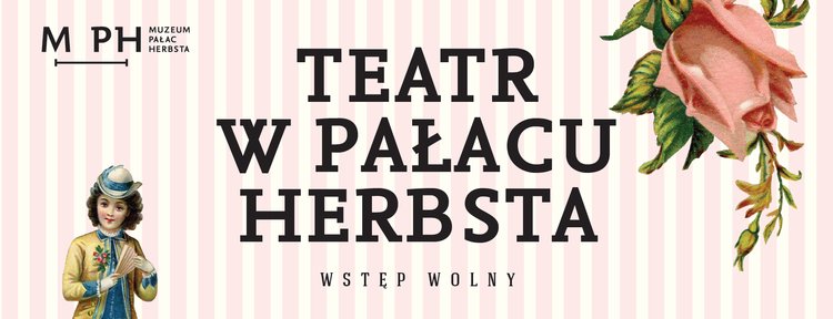 Teatr w Pałacu Herbsta