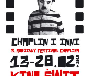 3. Rodzinny Festiwal Chaplina „Chaplin i inni”