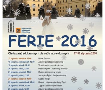 Ferie 2016 w Muzeum Archeologicznym w Krakowie