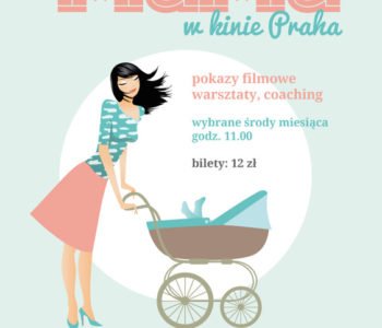 MaMa w Kinie Praha