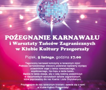 Pożegnanie karnawału w Klubie Kultury Przegorzały