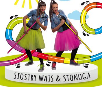 Sposób na nudę – Sostry Wajs&Stonoga