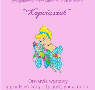 Wystawa Kopciuszek w Radomsku